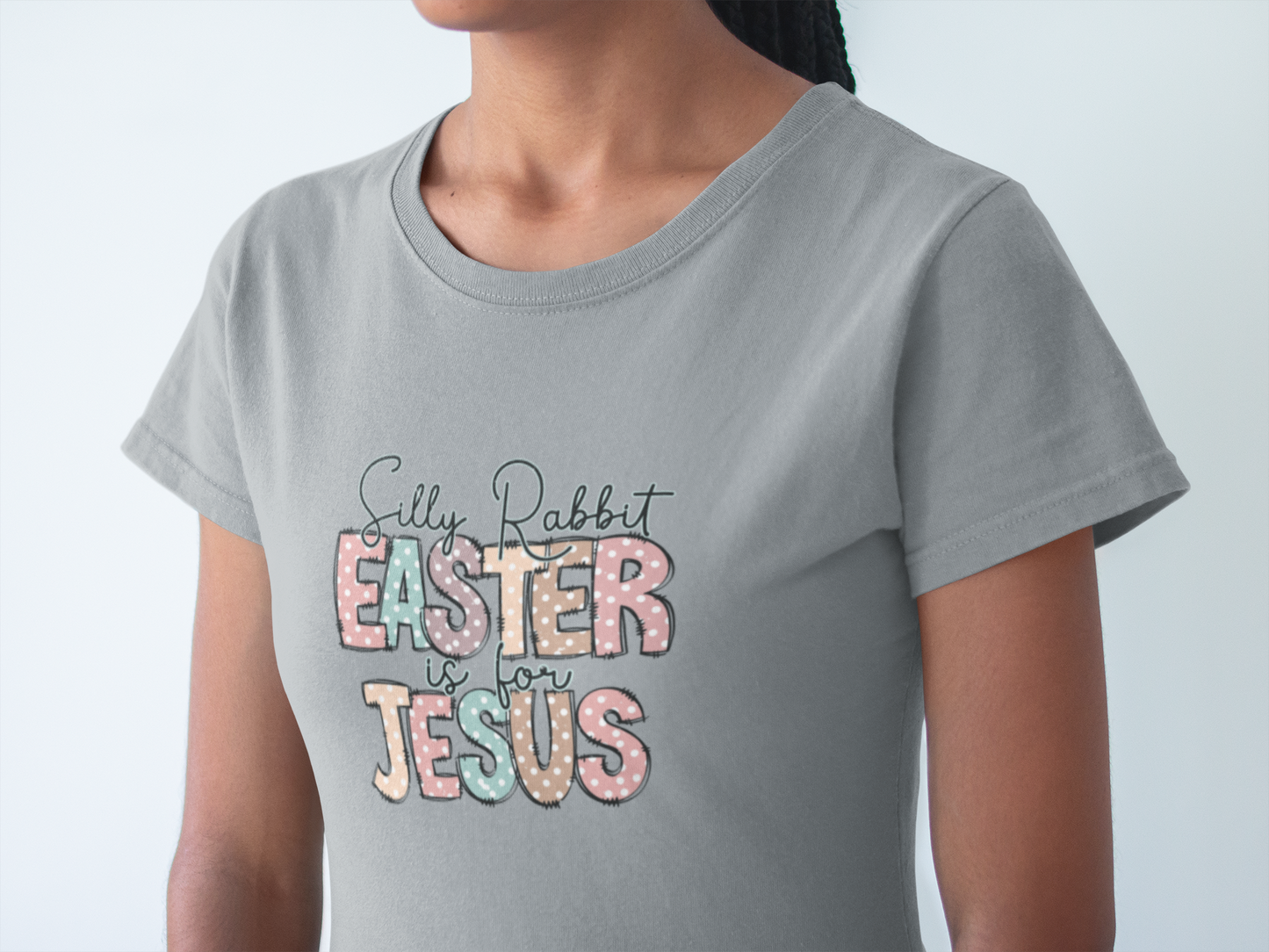 Silly Rabbit Easter Is For Jesus Shirt, Inspirational Shirt, Rabbit Shirt, Easter Shirt, Gift For Easter,Bunny, Christian Shirt, Jesus Tee