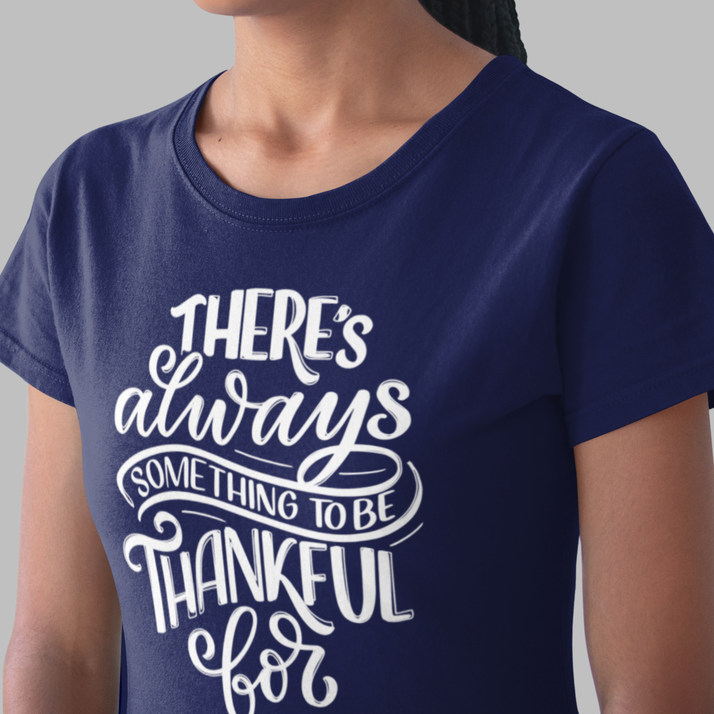 Graphic Unisex T Shirt that reads There's Always Something to be Thankful For and Canvas tee in the color Navy Blue