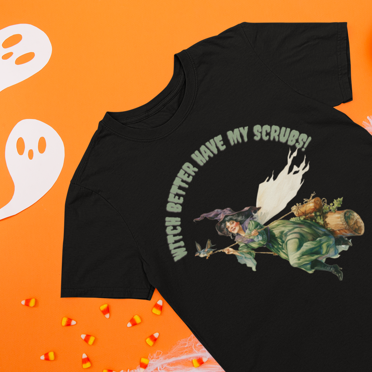 Witch Better Have My Scrubs!, Retro Halloween Shirt, Retro Fall Shirt, Vintage Halloween,Witch shirt,Womens Halloween, Mens Halloween,Nurse