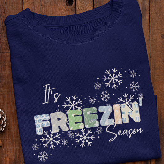 Its Freezin' Season, Finally Winter shirt,Winter Season Shirt,Christmas Shirt,Holiday Shirt, Christmas Gift, Family Winter Shirt, Xmas Party