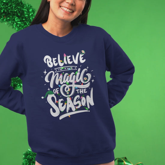 Believe In The Magic Of The Season Christmas Sweatshirt, Merry and Bright Sweatshirt, Christmas Sweatshirt, Family Christmas Sweatshirt, Christmas Sweatshirts for Women, Merry Christmas Sweatshirt