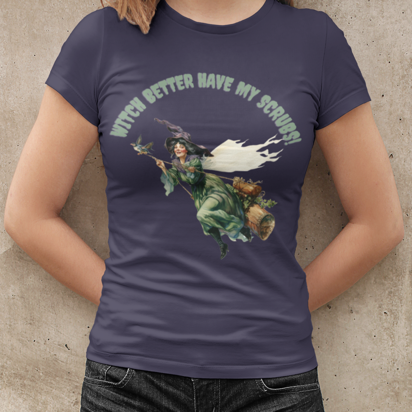 Witch Better Have My Scrubs!, Retro Halloween Shirt, Retro Fall Shirt, Vintage Halloween,Witch shirt,Womens Halloween, Mens Halloween,Nurse